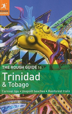 The Rough Guide to Trinidad & Tobago - Thomas, Polly