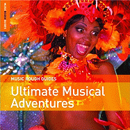 The Rough Guide to Ultimate Musical Adventures - Stanton, Phil (Compiled by)