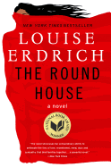 The Round House: National Book Award Winning Fiction