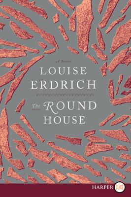 The Round House - Erdrich, Louise