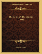 The Route of the Exodus (1891)