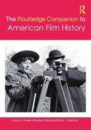 The Routledge Companion to American Film History