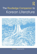 The Routledge Companion to Korean Literature