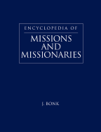 The Routledge Encyclopedia of Missions and Missionaries