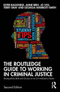 The Routledge Guide to Working in Criminal Justice: Employability Skills and Careers in the Criminal Justice Sector