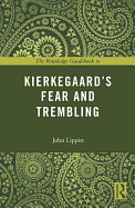 The Routledge Guidebook to Kierkegaard's Fear and Trembling