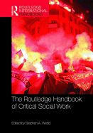 The Routledge Handbook of Critical Social Work
