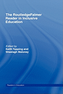 The Routledgefalmer Reader in Inclusive Education