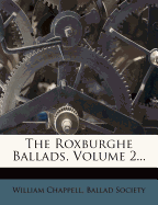 The Roxburghe Ballads, Volume 2