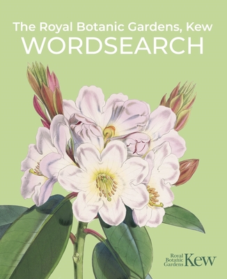 The Royal Botanic Gardens, Kew Wordsearch - Saunders, Eric, and The Royal Botanic Gardens Kew