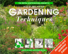 The Royal Horticultural Society's Step-by-step Gardening Techniques