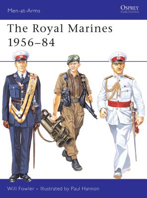 The Royal Marines 1956-84 - Fowler, Will