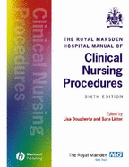 The Royal Marsden Hospital Manual of Clinical Nursing Procedures