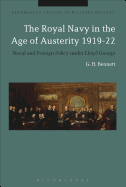 The Royal Navy in the Age of Austerity 1919-22: Naval and Foreign Policy Under Lloyd George