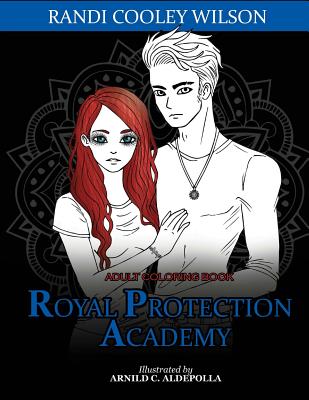 The Royal Protector Academy Adult Coloring Book - Wilson, Randi Cooley