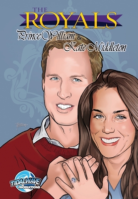 The Royals: Kate Middleton and Prince William - Martinena, Pablo, and Davis, Darren G (Editor), and Cooke, C W