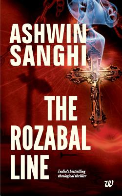 The Rozabal Line - Sanghi, Ashwin