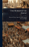 The Rubiyt of Hfiz