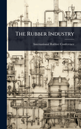 The Rubber Industry