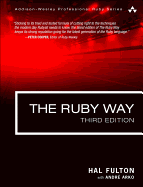 The Ruby Way: Solutions and Techniques in Ruby Programming
