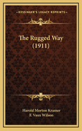 The Rugged Way (1911)