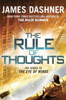 The Rule of Thoughts (the Mortality Doctrine, Book Two) - Dashner, James