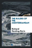 The Rulers of the Mediterranean