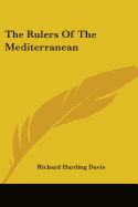 The Rulers Of The Mediterranean