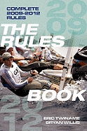The Rules Book: Complete 2009-2012 Rules
