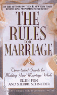 The Rules for Marriage: Time-Tested Secrets for Making Your Marriage Work - Fein, Ellen, and Schneider, Sherrie