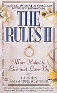 The Rules II: More Rules to Live and Love by - Fein, Ellen (Foreword by), and Schneider, Sherrie (Foreword by)