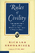 The Rules of Civility: The 110 Precepts That Guided Our First President in War and Peace