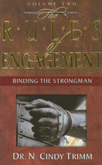 The Rules of Engagement: Binding the Strongman