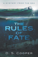 The Rules of Fate: A Mystery from the Sea