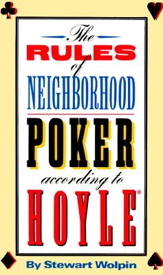 The Rules of Neighborhood Poker According to Hoyle - Wolpin, Stewart