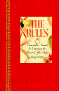 The Rules: Time-Tested Secrets for Capturing the Heart of Mr. Right - Fein, Ellen, and Schneider, Sherrie