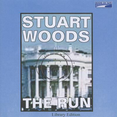The Run - Woods, Stuart, and Marosz, Jonathan (Read by)