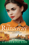 The Runaway: A gripping historical novel from Catherine Law