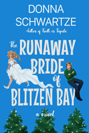 The Runaway Bride of Blitzen Bay