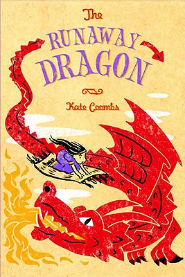 The Runaway Dragon - Coombs, Kate