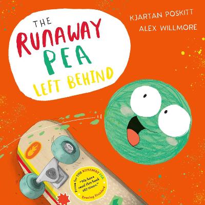 The Runaway Pea Left Behind - Poskitt, Kjartan