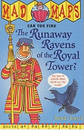 The Runaway Ravens of the Royal Tower