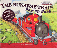 The Runaway Train. Benedict Blathwayt - Blathwayt, Benedict