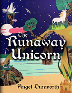 The Runaway Unicorn