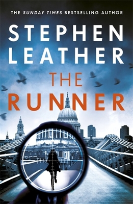 The Runner: The heart-stopping thriller from bestselling author of the Dan 'Spider' Shepherd series - Leather, Stephen
