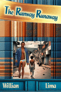 The Runway Runaway