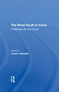 The Rural South In Crisis: Challenges For The Future