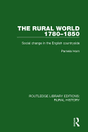 The Rural World 1780-1850: Social Change in the English Countryside