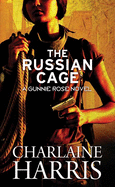 The Russian Cage: Gunnie Rose