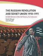 The Russian Revolution and the Soviet Union 1910-1991